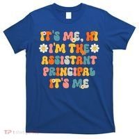 Its Me Hi Im The Ap Its Me Funny Assistant Principal T-Shirt thumb 0