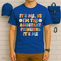 Its Me Hi Im The Ap Its Me Funny Assistant Principal T-Shirt thumb 6