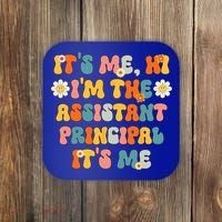 Its Me Hi Im The Ap Its Me Funny Assistant Principal Coaster thumb 0