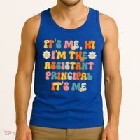 Its Me Hi Im The Ap Its Me Funny Assistant Principal Tank Top thumb 3