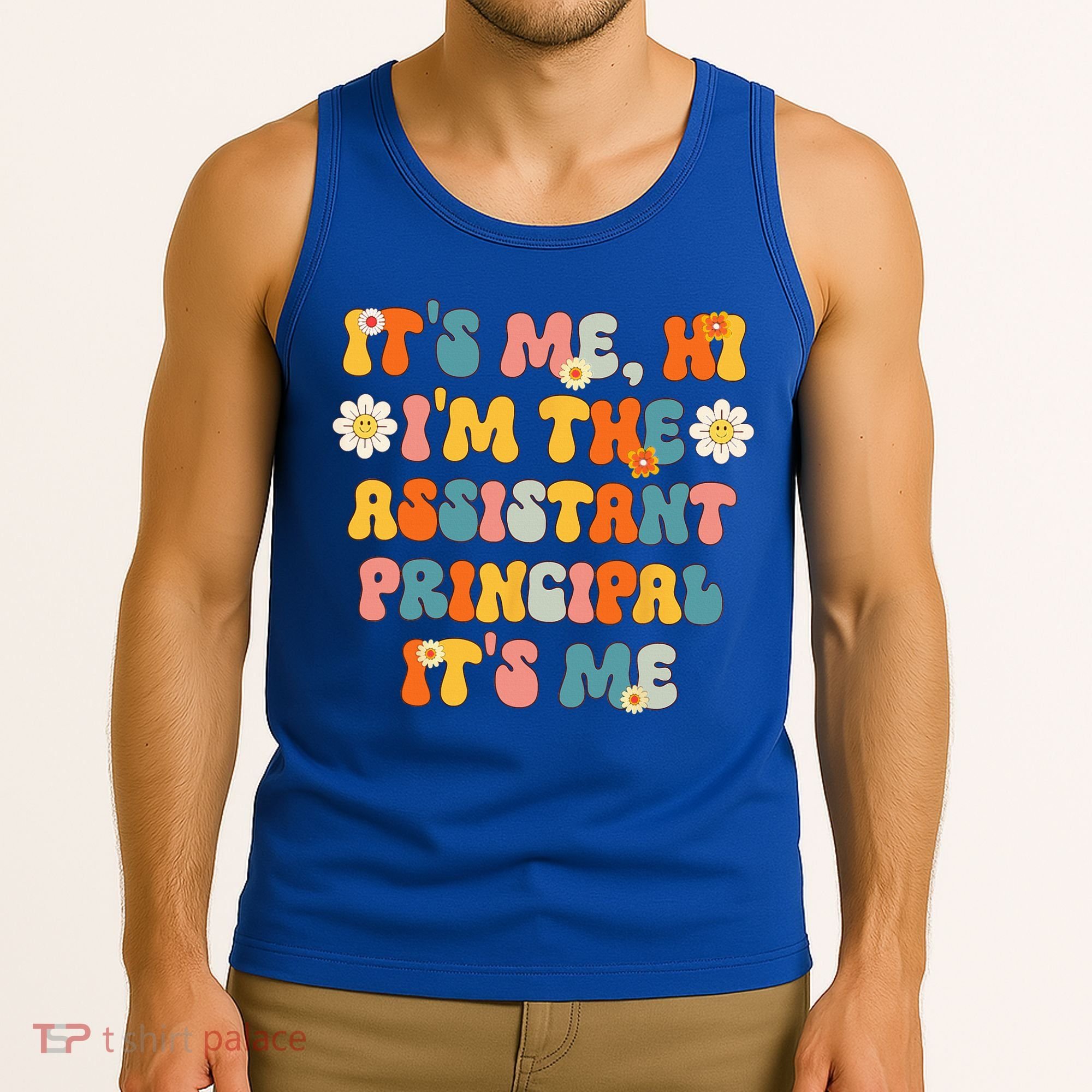 Its Me Hi Im The Ap Its Me Funny Assistant Principal Tank Top