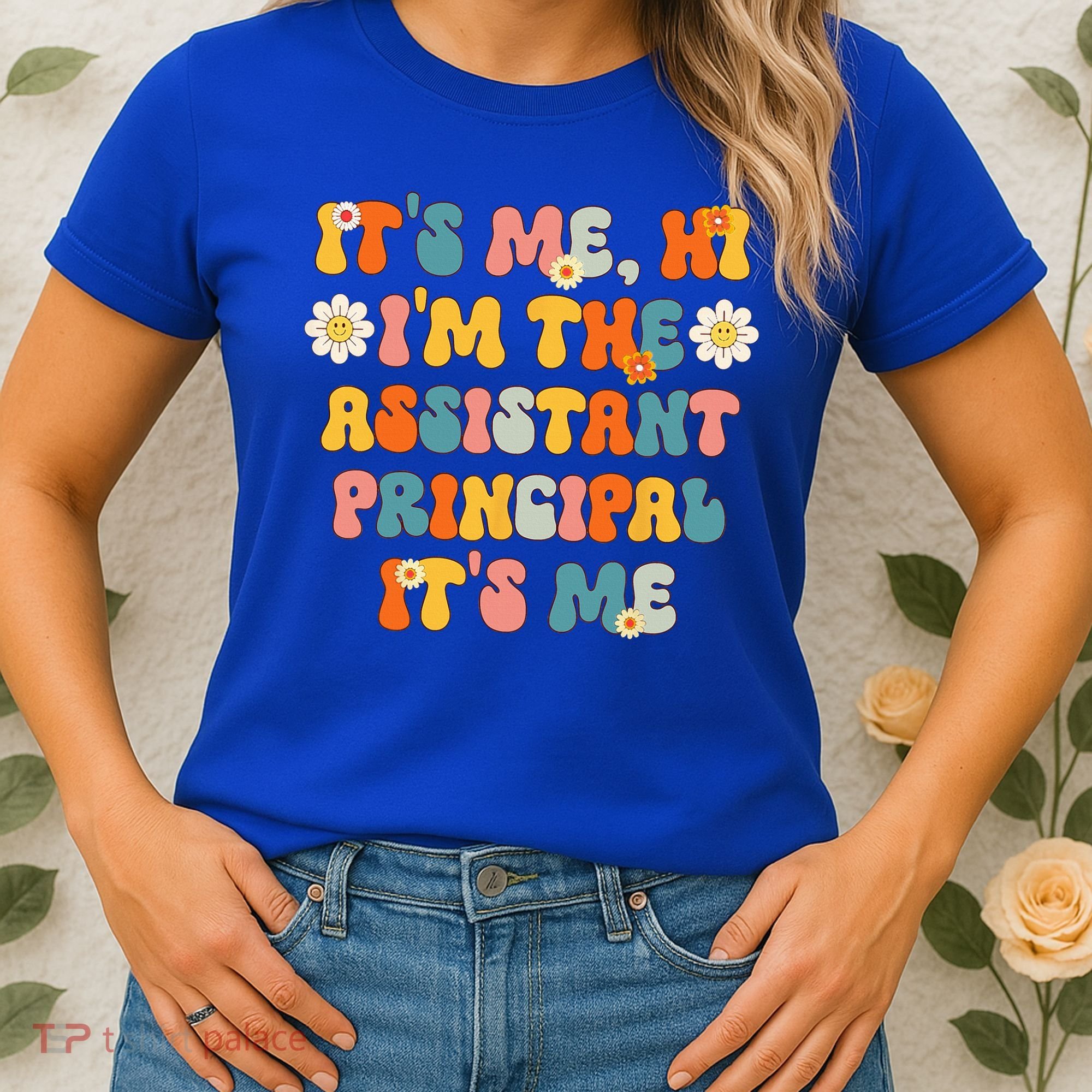 Its Me Hi Im The Ap Its Me Funny Assistant Principal Women's T-Shirt