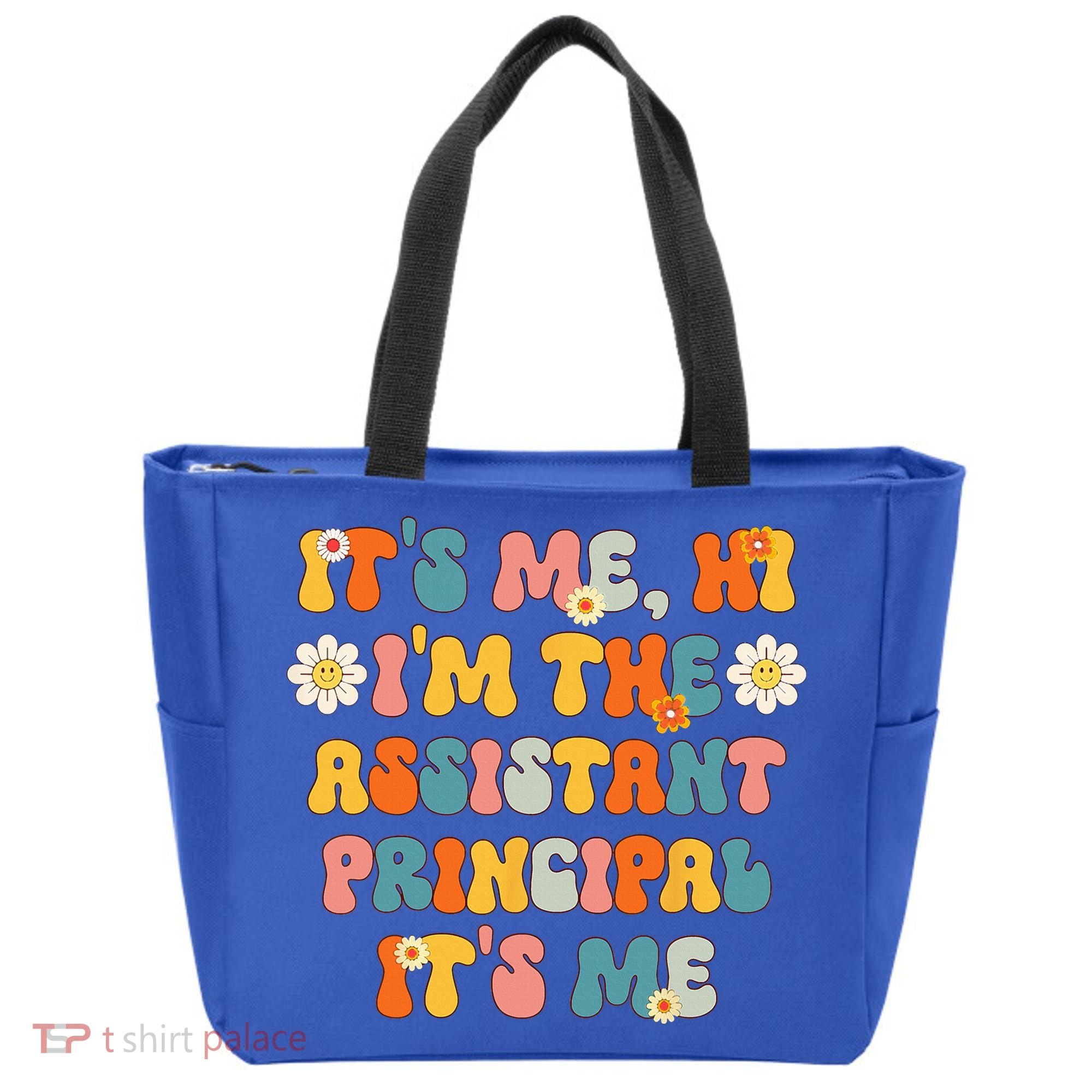 Its Me Hi Im The Ap Its Me Funny Assistant Principal Tote Bag