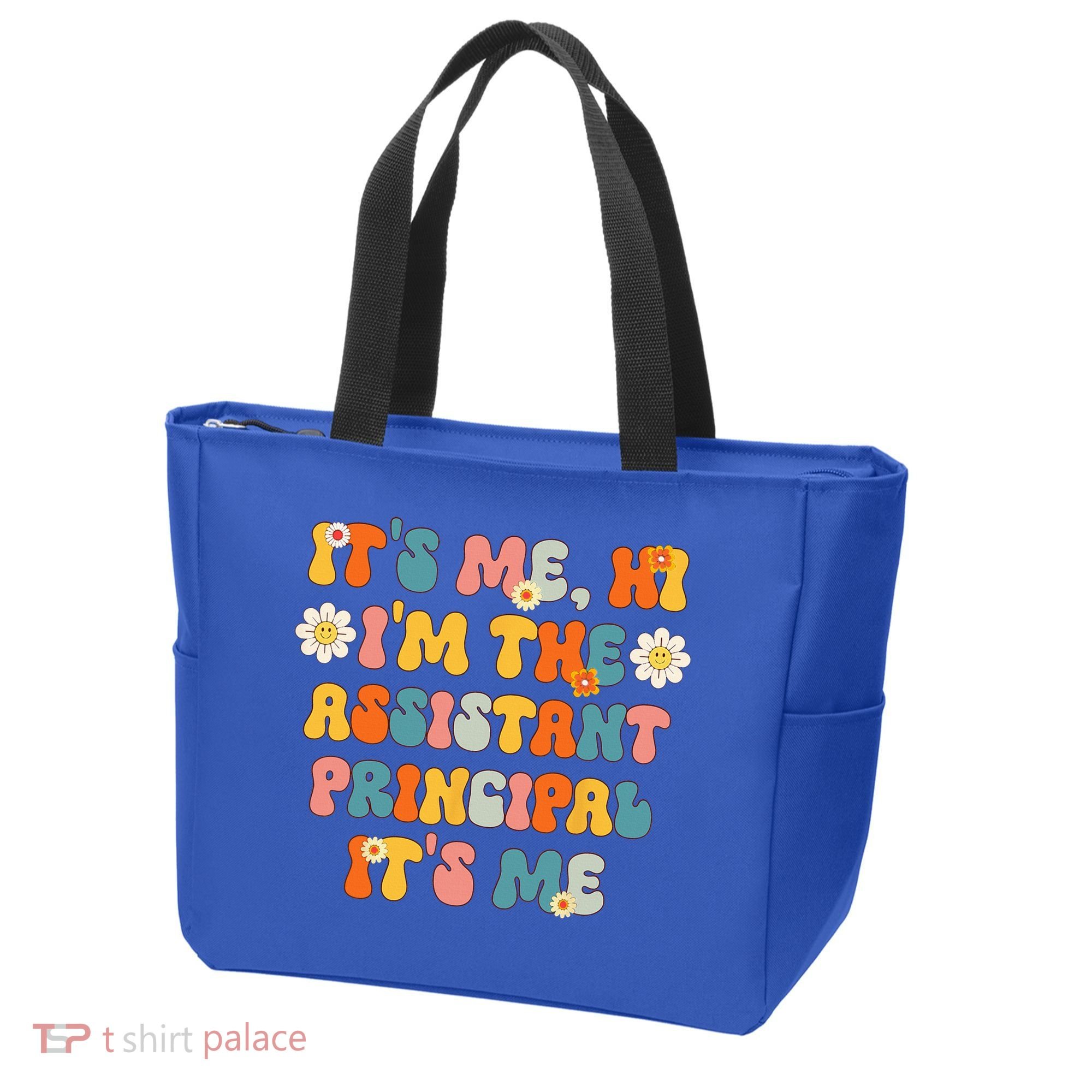 Its Me Hi Im The Ap Its Me Funny Assistant Principal Tote Bag