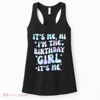 Its Me Hi Im The Birthday Girl Its Me Cute Gift Women's Tank Top thumb 0