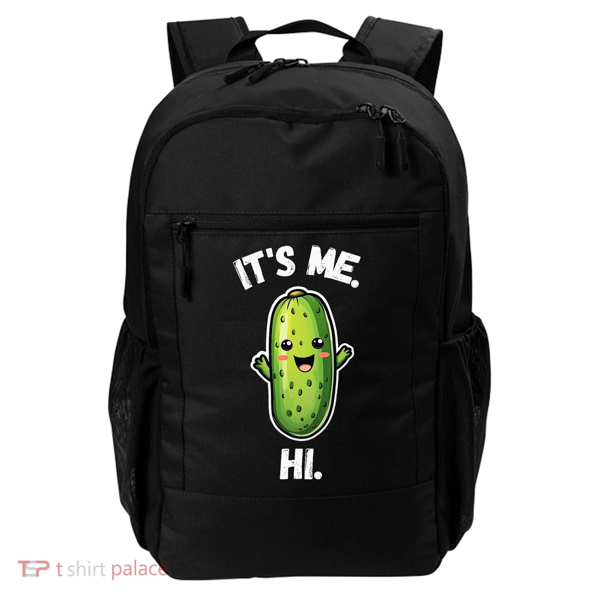 It's Me Hi I'm The Pickle Funny Pickles Lover Backpack