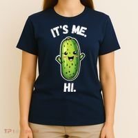 It's Me Hi I'm The Pickle Funny Pickles Lover T-Shirt thumb 4