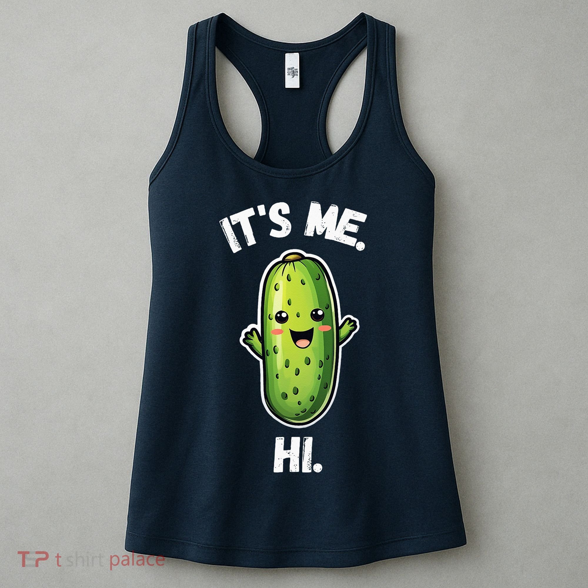 It's Me Hi I'm The Pickle Funny Pickles Lover Women's Tank Top