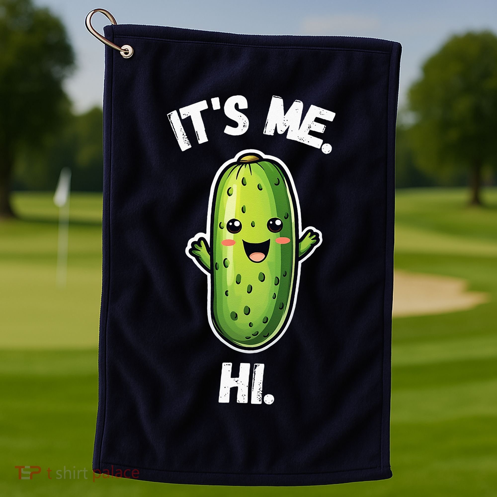 It's Me Hi I'm The Pickle Funny Pickles Lover Golf Towel
