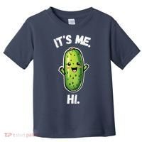 It's Me Hi I'm The Pickle Funny Pickles Lover Toddler T-Shirt thumb 0