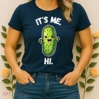 It's Me Hi I'm The Pickle Funny Pickles Lover Women's T-Shirt thumb 2