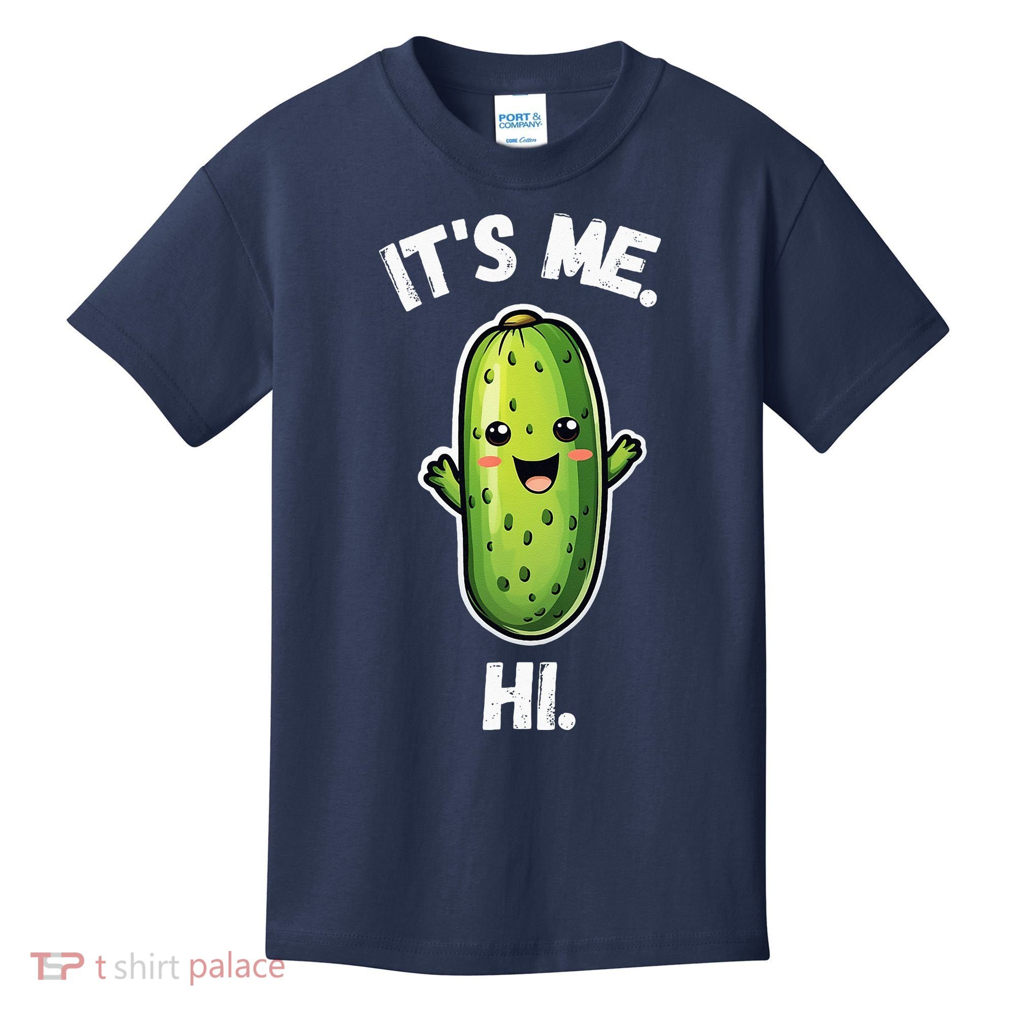 It's Me Hi I'm The Pickle Funny Pickles Lover Kids T-Shirt