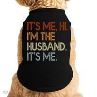 It's Me Hi I'm The Husband It's Me For Dad Husband Doggie Tank thumb 0