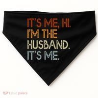 It's Me Hi I'm The Husband It's Me For Dad Husband USA-Made Doggie Bandana thumb 0