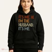 It's Me Hi I'm The Husband It's Me For Dad Husband Hoodie thumb 5