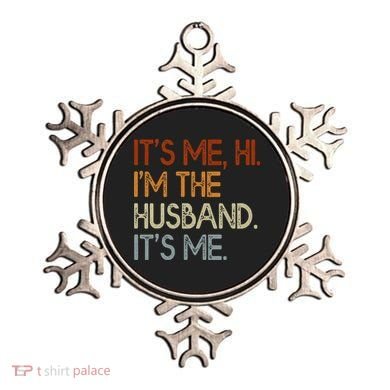It's Me Hi I'm The Husband It's Me For Dad Husband Ornament