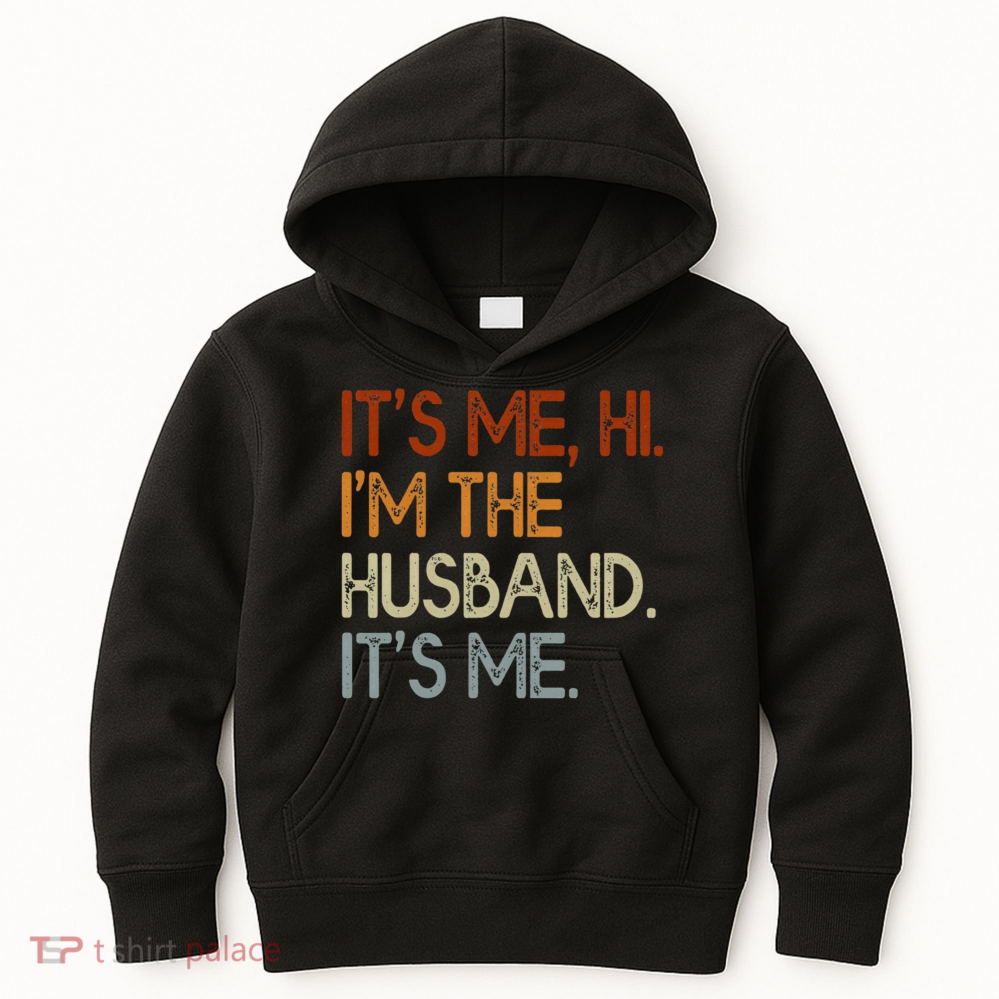 It's Me Hi I'm The Husband It's Me For Dad Husband Kids Hoodie