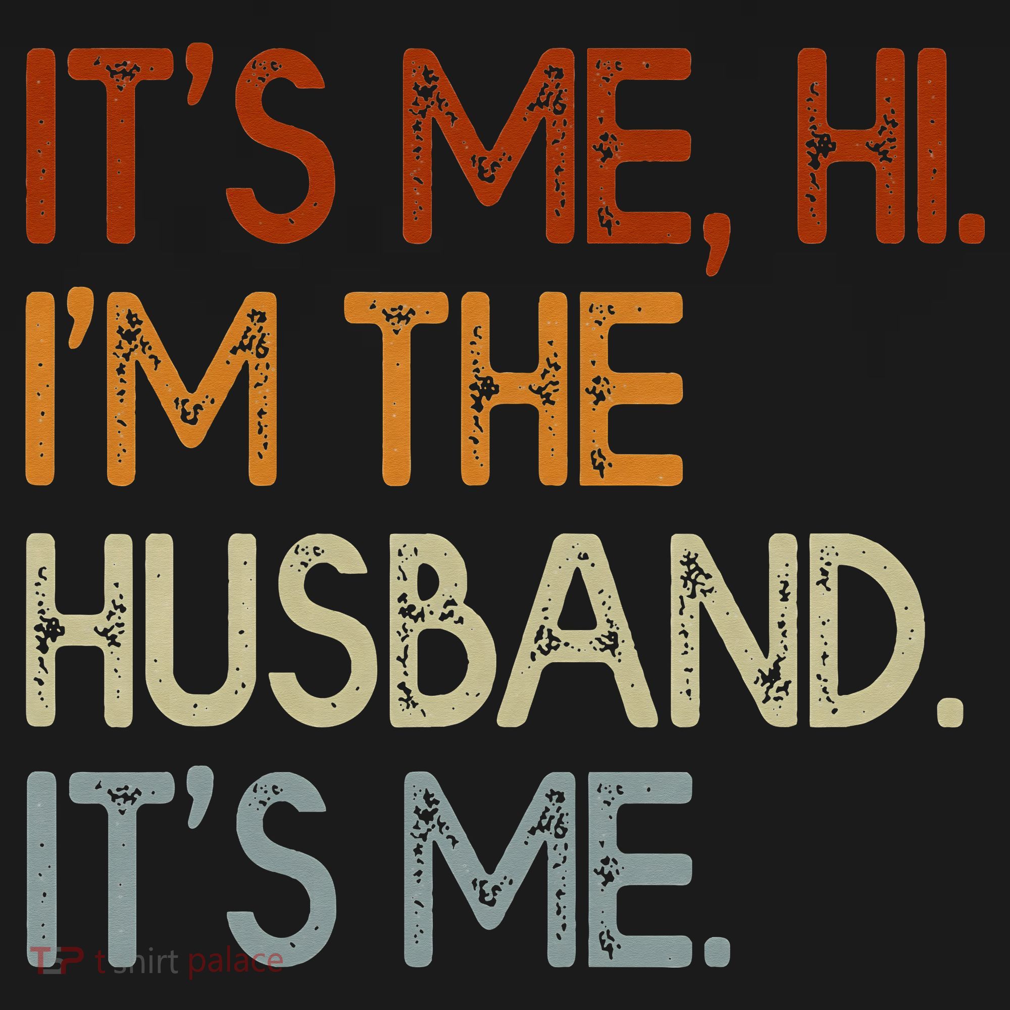 It's Me Hi I'm The Husband It's Me For Dad Husband Kids Long Sleeve Shirt