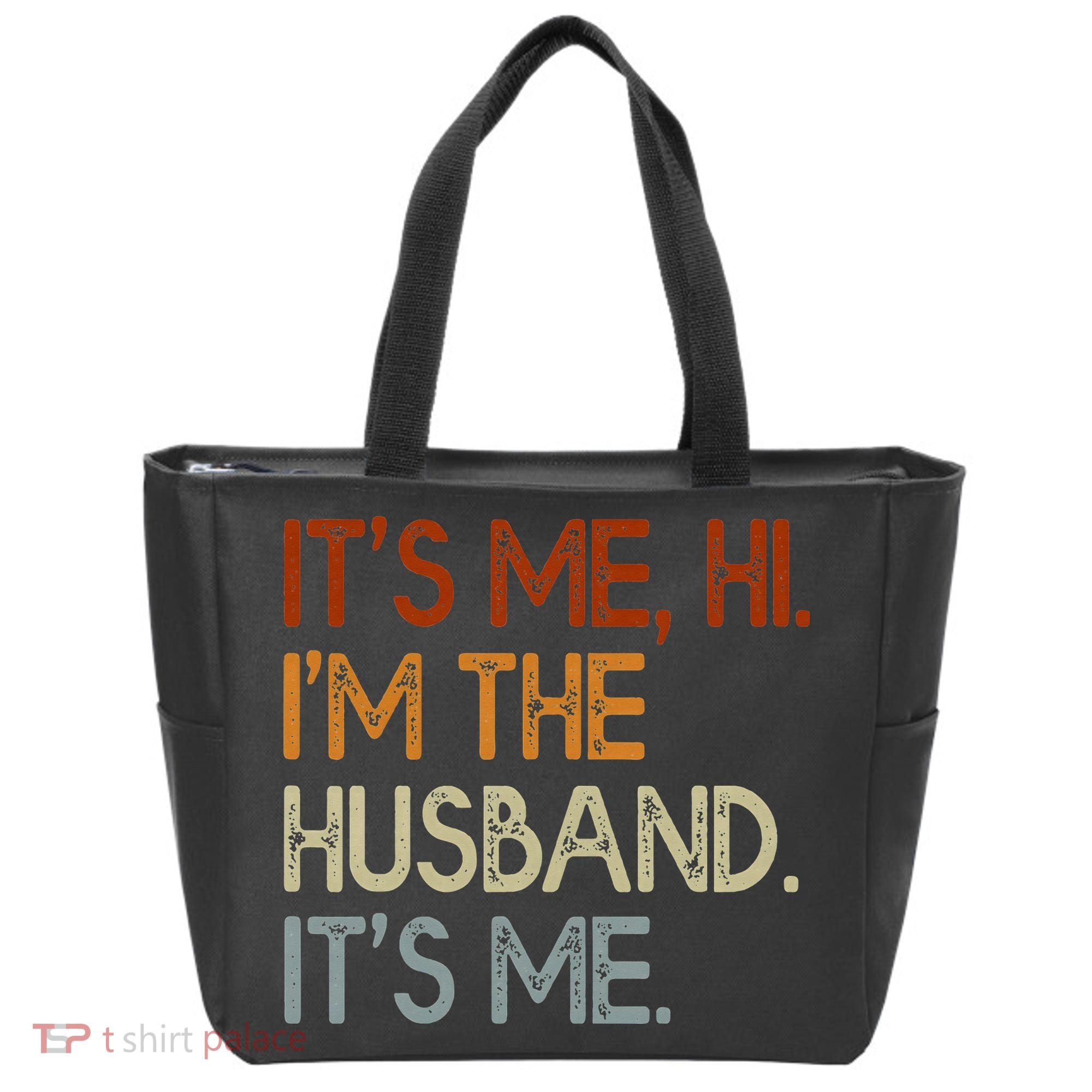 It's Me Hi I'm The Husband It's Me For Dad Husband Tote Bag