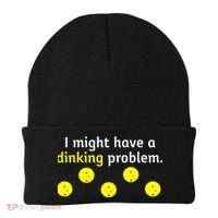 I Might Have A Dinking Problem Funny Pickleball Beanie thumb 0