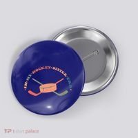 In My Hockey Sister Era Great Gift Button thumb 0
