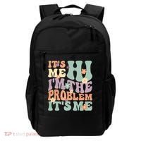 Its Me Hi I'm The Problem Its Me Backpack thumb 0