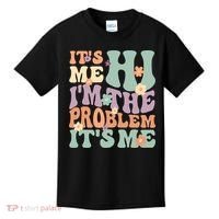 Its Me Hi I'm The Problem Its Me Kids T-Shirt thumb 0