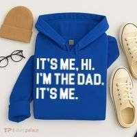 Its Me Hi Im The Dad Funny Fathers Day Hoodie thumb 4