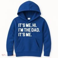 Its Me Hi Im The Dad Funny Fathers Day Kids Hoodie thumb 0