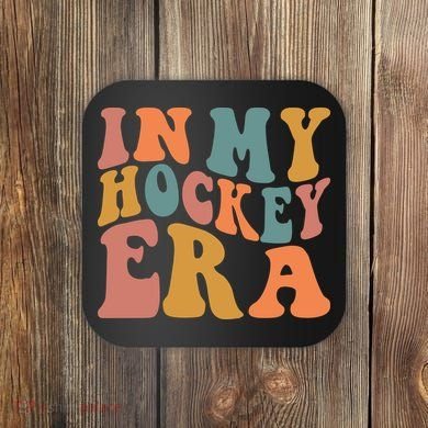 In My Hockey Era Coaster