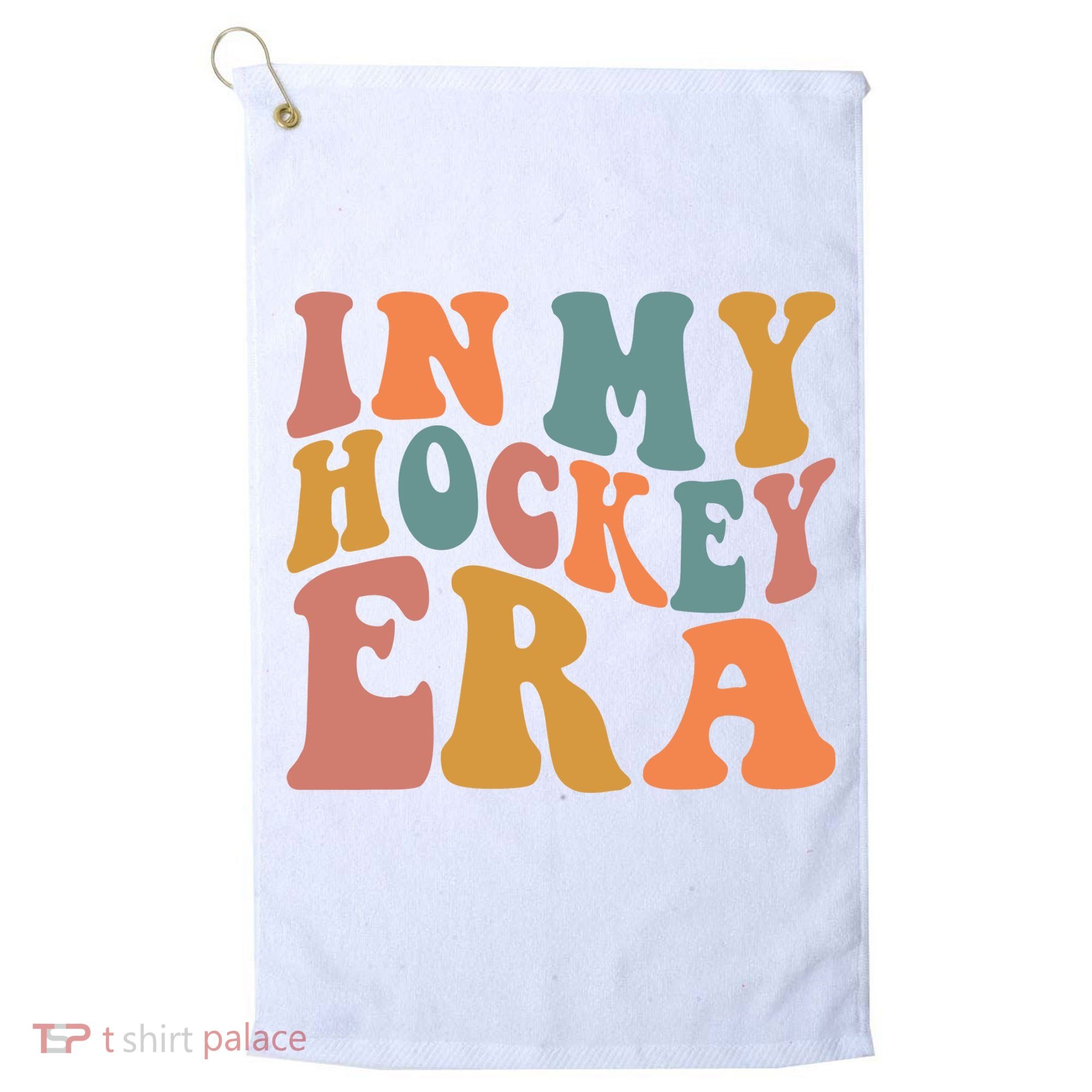In My Hockey Era Golf Towel