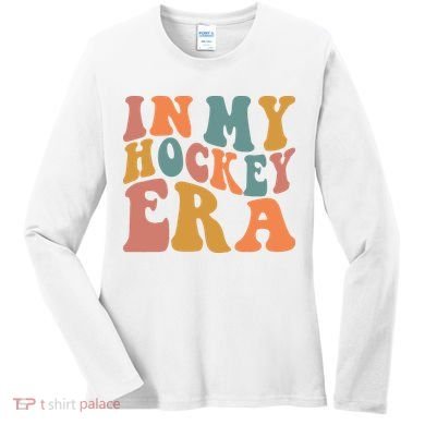 In My Hockey Era Women's Long Sleeve Shirt