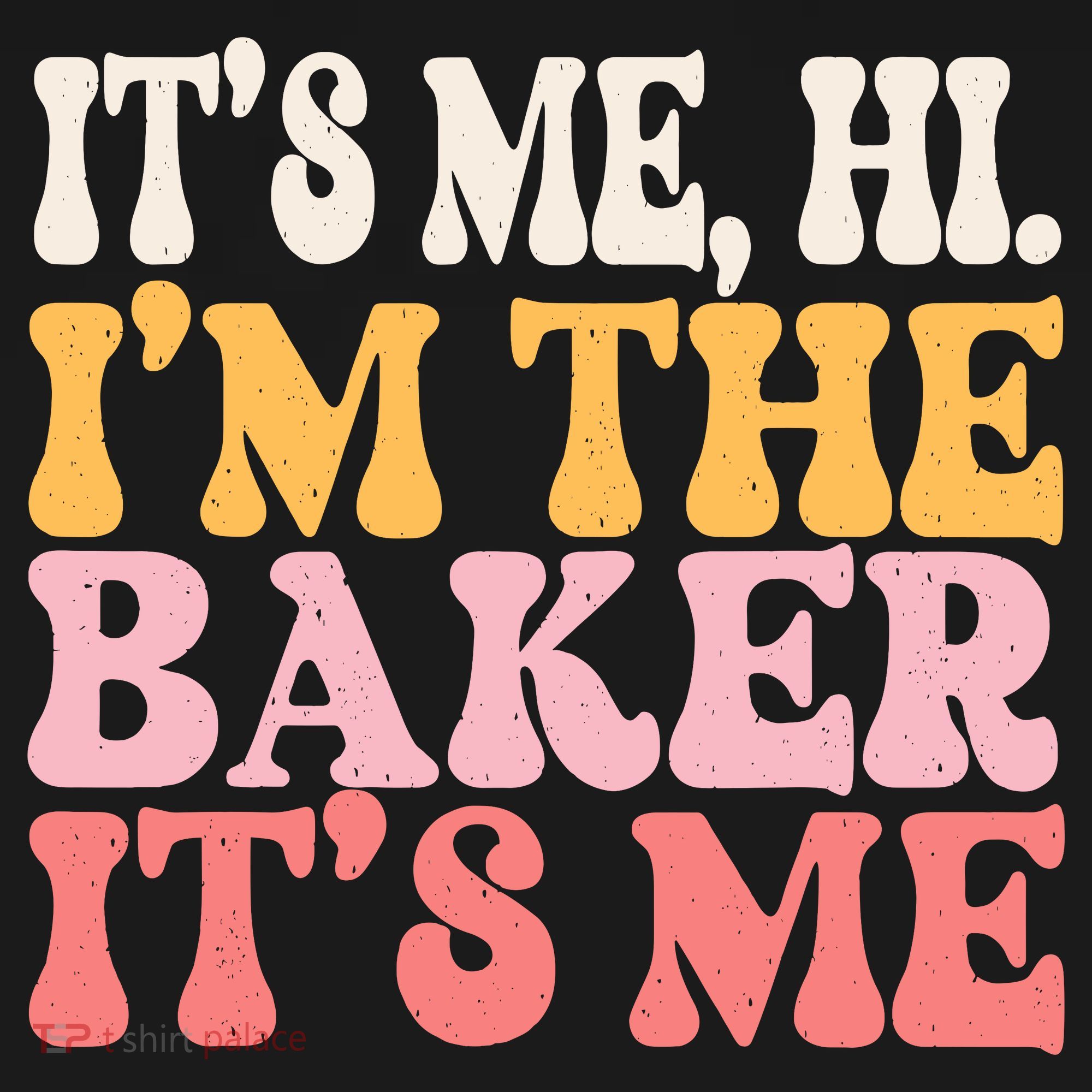 ItS Me Hi IM The Baker Cookie Baking Funny Woman Baker Sweatshirt