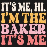 ItS Me Hi IM The Baker Cookie Baking Funny Woman Baker Women's Hoodie thumb 2