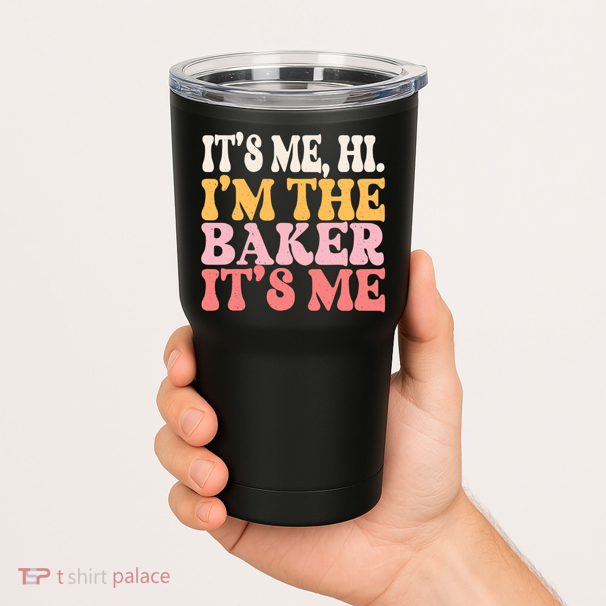 ItS Me Hi IM The Baker Cookie Baking Funny Woman Baker Tumbler