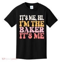 ItS Me Hi IM The Baker Cookie Baking Funny Woman Baker Kids T-Shirt thumb 0