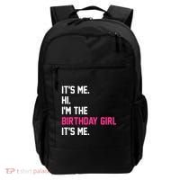 Its Me Hi Im The Brithday Girl Its Me Funny Gift Backpack thumb 0