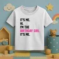 Its Me Hi Im The Brithday Girl Its Me Funny Gift Toddler T-Shirt thumb 3