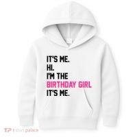 Its Me Hi Im The Brithday Girl Its Me Funny Gift Kids Hoodie thumb 0