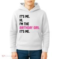 Its Me Hi Im The Brithday Girl Its Me Funny Gift Kids Hoodie thumb 4