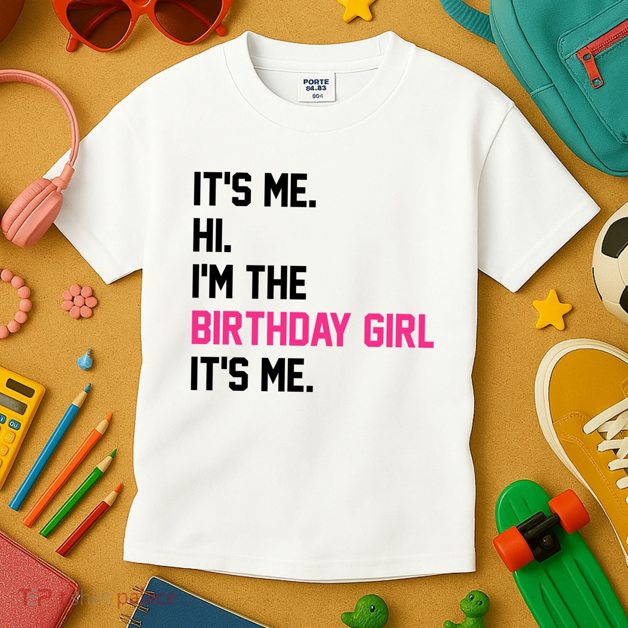 Its Me Hi Im The Brithday Girl Its Me Funny Gift Kids T-Shirt