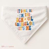 Its Me Hi Im The School Counselor Back To School USA-Made Doggie Bandana thumb 0