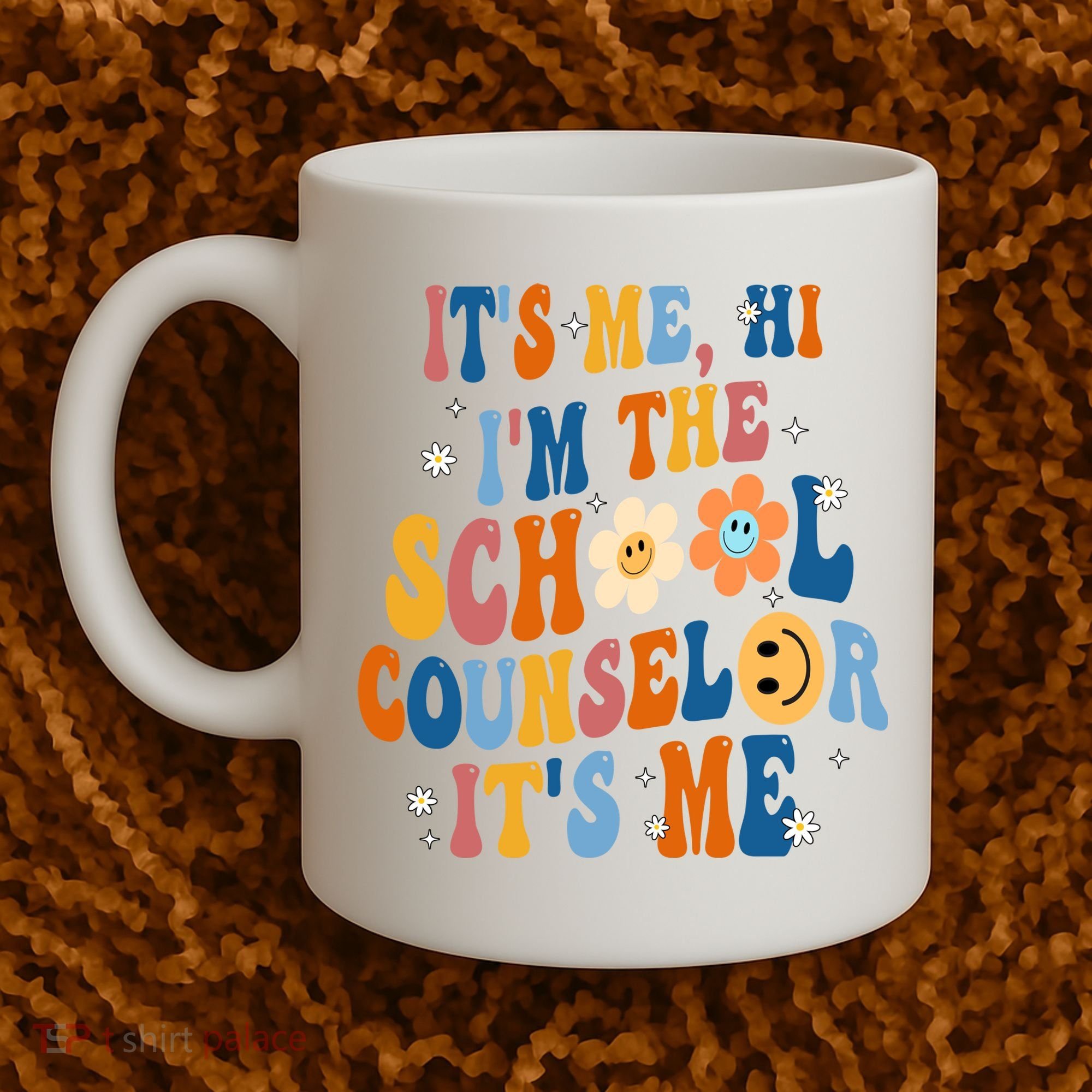 Its Me Hi Im The School Counselor Back To School Coffee Mug
