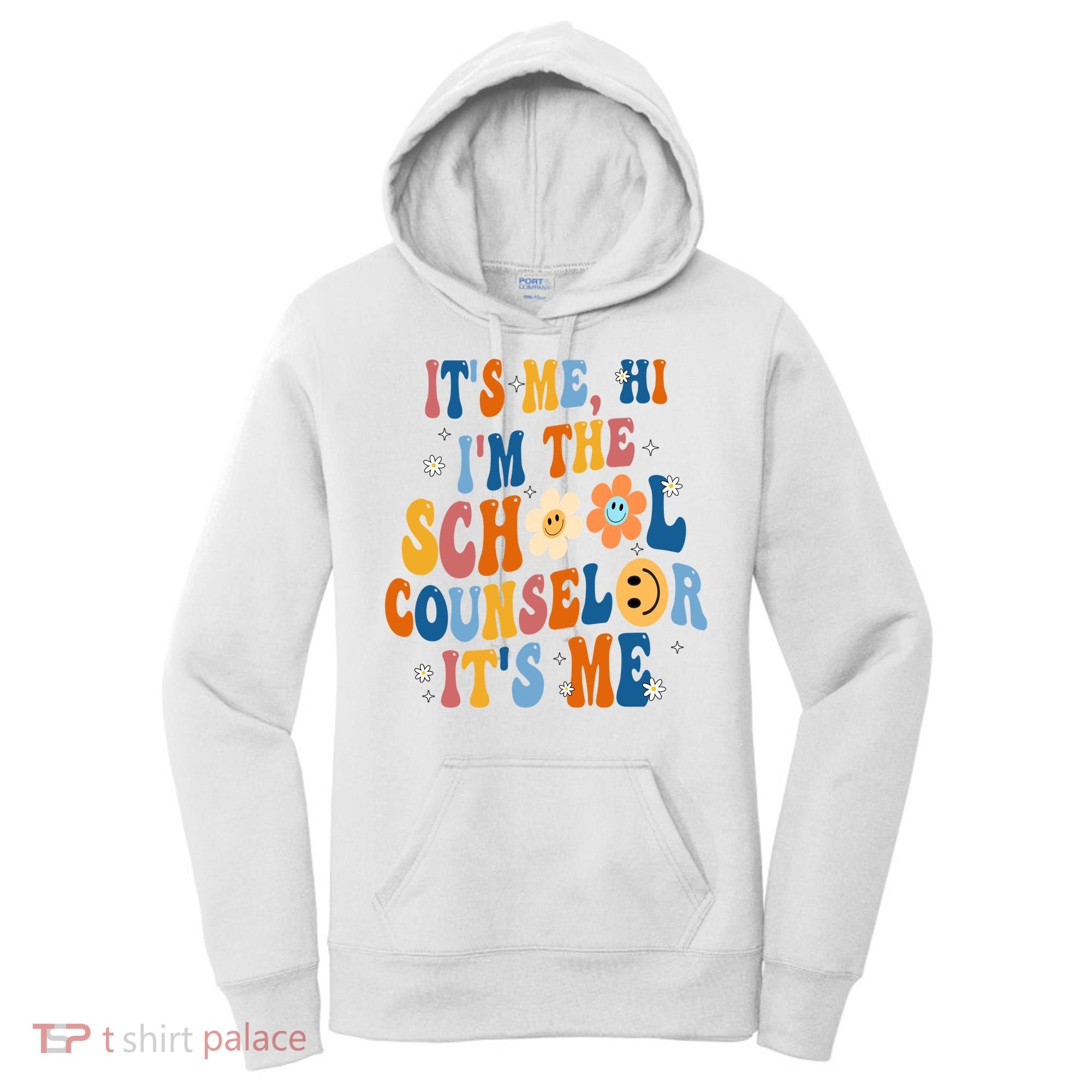 Its Me Hi Im The School Counselor Back To School Women's Hoodie