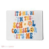 Its Me Hi Im The School Counselor Back To School Mousepad thumb 0