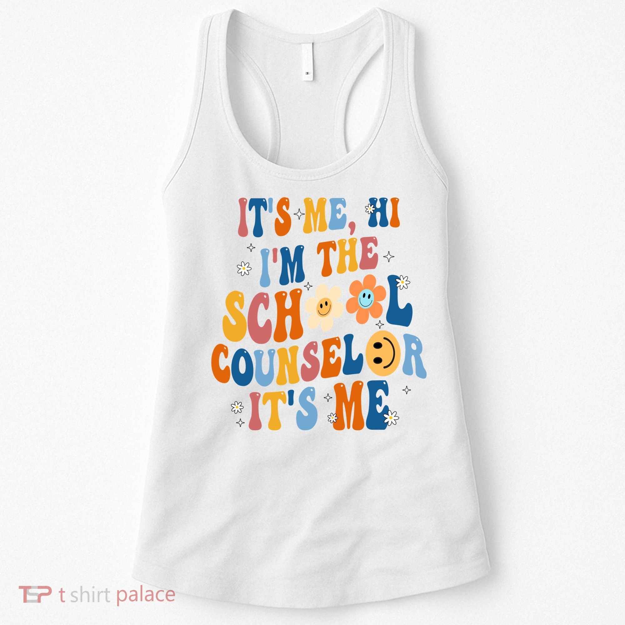 Its Me Hi Im The School Counselor Back To School Women's Tank Top