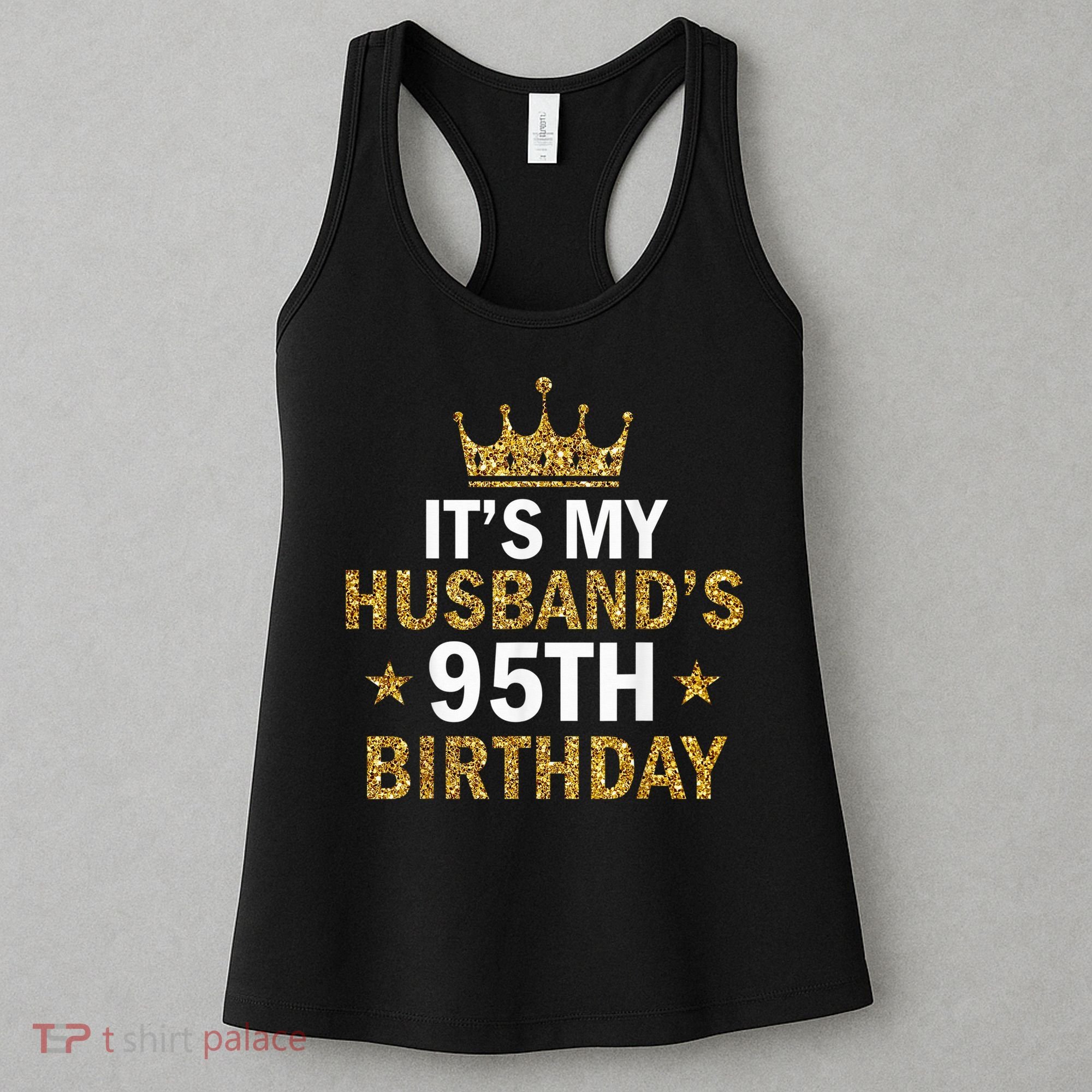 It'S My Husband'S 95 Year Old Birthday Couple 95th Birthday Women's Tank Top