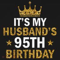 It'S My Husband'S 95 Year Old Birthday Couple 95th Birthday Toddler Hoodie thumb 2