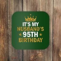 It'S My Husband'S 95 Year Old Birthday Couple 95th Birthday Coaster thumb 0