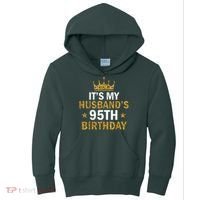 It'S My Husband'S 95 Year Old Birthday Couple 95th Birthday Kids Hoodie thumb 0